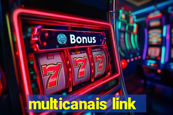 multicanais link